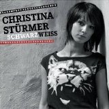 Christina StÃ¼rmer - Schwarz Weiss