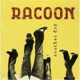 Racoon - Another Day