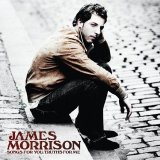 James Morrison - Songs For You, Truths For Me