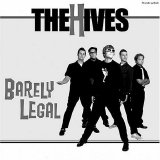 The Hives - Barely Legal