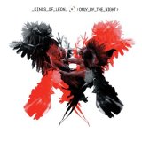 Kings Of Leon - Only By The Night - Cd 1