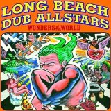 Long Beach Dub Allstars - Wonders Of The World