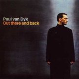 Paul Van Dyk - Out There And Back - Cd 1