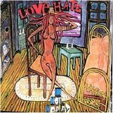 Love / Hate - I'm Not Happy