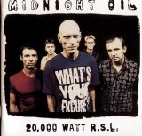 Midnight Oil - 20,000 Watt R.S.L. - Greatest Hits