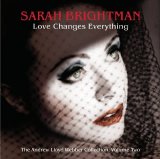 Sarah Brightman - Love Changes Everything - The  Andrew Lloyd Webber Collection - Vol. 2
