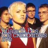 The Cranberries - Bualadh Bos - The Cranberries Live