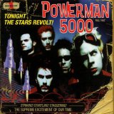 Powerman 5000 - Tonight The Stars Revolt!