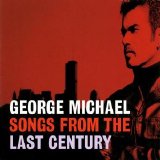 George Michael - Songs From The Last Century