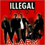 Illegal 2001 - Alarm