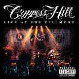 Cypress Hill - Live At The Filmore