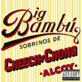 Cheech & Chong - Cheech & Chong's Big Bambu