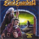 Blind Guardian - Follow The Blind