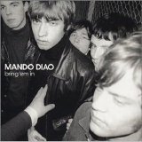 Mando Diao - Bring 'em In