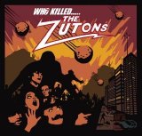 The Zutons - Who Killed... The Zutons?