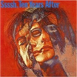 Ten Years After - Ssssh.