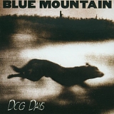 Blue Mountain - Dog Days (Remastered)