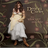 Deana Carter - The Story Of My Life