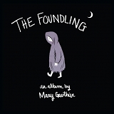 Mary Gauthier - The Foundling