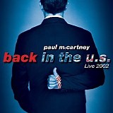 McCartney, Paul - Back in the U.S. Live 2002 - Disc 1