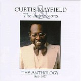 Mayfield, Curtis - The Anthology 1961-1977, Disc 1