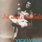 Vicky Vomit - Ich Mach's FÃ¼r Geld