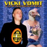 Vicky Vomit - Wir Bekommen Ein Ei