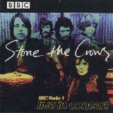Stone The Crows - BBC Radio1 Live In Concert