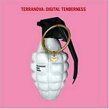 Terranova - Digital Tenderness