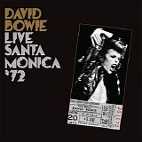 David Bowie - David Bowie "Live" (Santa Monica) 20/10/72