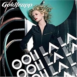 Goldfrapp - Ooh La La