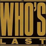 The Who - Who's Last [Live]