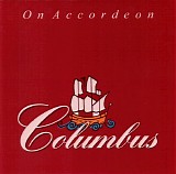 Columbus - On Accordion