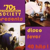 Various artists - '70s Preservation Society presents: Disco Fever