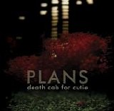 Death Cab for Cutie - Plans