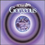 808 State - Gorgeous