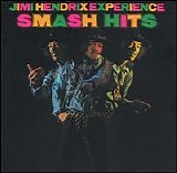 Jimi Hendrix Experience - Smash Hits