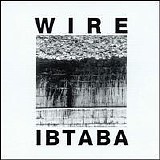 Wire - It's Beginning To And Back Again