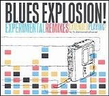 Jon Spencer Blues Explosion - Experimental Remixes