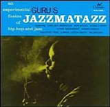 Guru - Jazzmatazz Volume 1 hosted by Guru