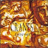 Cranes - Forever