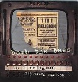 Bomb the Bass - 1 to 1 Religion (CD1)