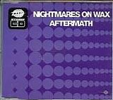 Nightmares On Wax - Aftermath