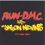 Run-D.M.C. vs. Jason Nevins - It's Like That