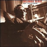 Solomon Burke - Don't Give Up On Me