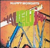 Happy Mondays - Hallelujah