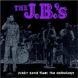 Various artists - The J.B.'s - Funky Good Time: The Anthology