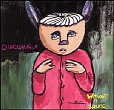 Dinosaur Jr - Without a Sound