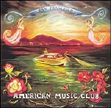 American Music Club - San Francisco