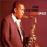 John Coltrane - Living Space